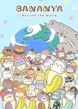 Bananya Around the World