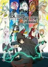 Poster for anime Build-Divide -#000000- Code Black