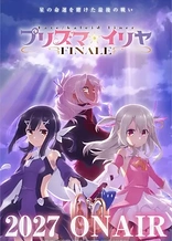 Poster for anime Fate/kaleid liner Prisma☆Illya: Finale