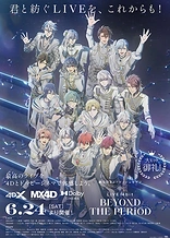 IDOLiSH7 Movie: LIVE 4bit - BEYOND THE PERiOD