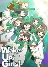 Poster for anime Wake Up, Girls!