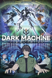 Poster for anime Dark Machine: The Animation