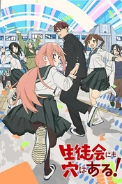 Poster for anime Even the Student Council Has Its Holes!