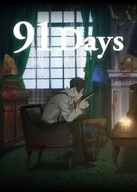 Poster for anime 91 Days: Brief Candle