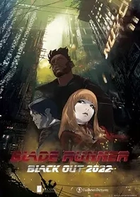 Poster for anime Blade Runner: Black Out 2022