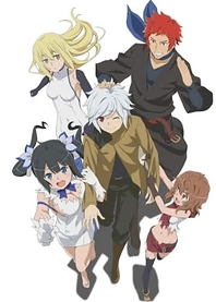 Poster for anime Is It Wrong to Try to Pick Up Girls in a Dungeon?: Is It Wrong to Expect a Hot Spring in a Dungeon?