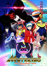 Poster for anime Muteking the Dancing Hero