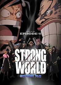 Poster for anime One Piece Film: Strong World Episode 0