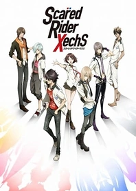 Poster for anime Scared Rider Xechs