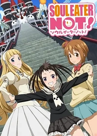 Poster for anime Soul Eater NOT!
