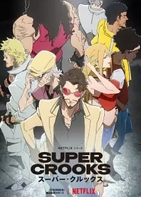 Poster for anime Super Crooks
