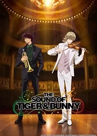 Poster for anime Tiger & Bunny: Too Many Cooks Spoil the Broth.
