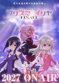 Fate/kaleid liner Prisma☆Illya: Finale