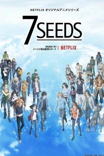 Poster for anime 7 Seeds 2nd Season
