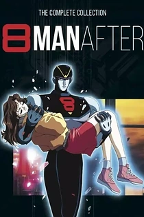 Poster for anime 8 Man After