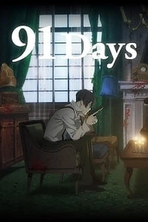 Poster for anime 91 Days: Brief Candle