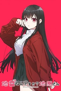 Poster for anime Are You a Jirai Girl, Chihara-san?