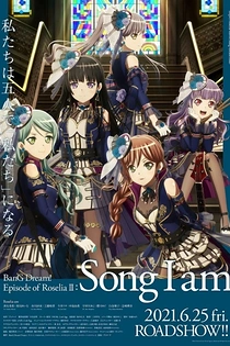 Poster for anime BanG Dream! Movie: Episode of Roselia - II: Song I Am.
