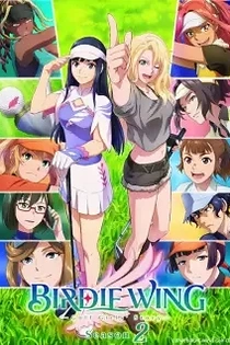 Poster for anime Birdie Wing: Golf Girls' Story Season 2