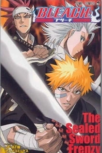 Poster for anime Bleach: The Sealed Sword Frenzy