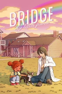 Poster for anime Bridge: My Little Friends