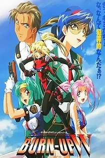 Poster for anime Burn-Up W: On the Case & In your Face