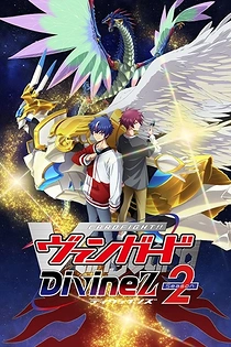 Poster for anime Cardfight!! Vanguard: Divinez Season 2