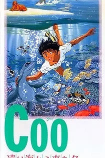 Poster for anime Coo: Tooi Umi kara Kita Coo