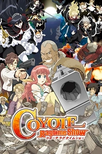 Poster for anime Coyote Ragtime Show