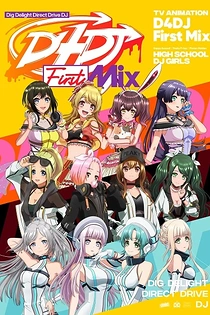 Poster for anime D4DJ First Mix