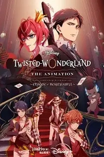 Poster for anime Disney Twisted-Wonderland The Animation: Episode of Heartslabyul