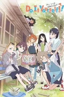 Poster for anime Do It Yourself!!