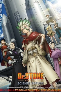 Poster for anime Dr. Stone: Science Future Part 3
