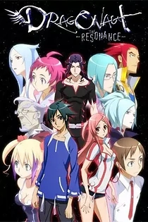 Poster for anime Dragonaut - The Resonance