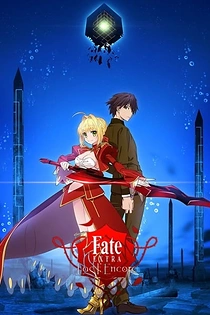 Poster for anime Fate/Extra: Last Encore