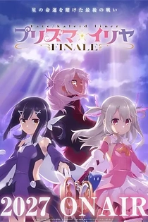 Poster for anime Fate/kaleid liner Prisma☆Illya: Finale