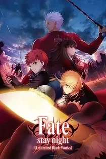 Poster for anime Fate/stay night [Unlimited Blade Works]