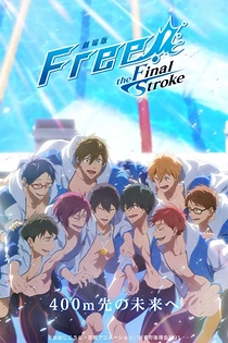 Poster for anime Free! the Final Stroke: The Second Volume