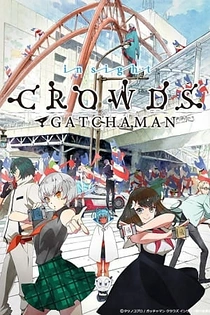 Poster for anime Gatchaman Crowds Insight