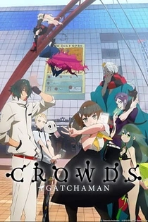 Poster for anime Gatchaman Crowds