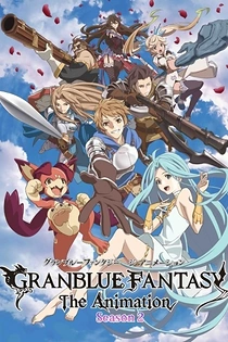 Poster for anime Granblue Fantasy: The Animation Season 2