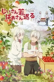 Poster for anime Grandpa and Grandma Turn Young Again