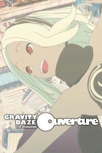 Poster for anime Gravity Daze The Animation: Ouverture
