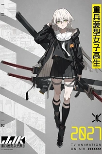 Poster for anime Heavily Armed High School Girls