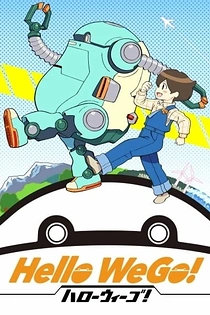 Poster for anime Hello WeGo!