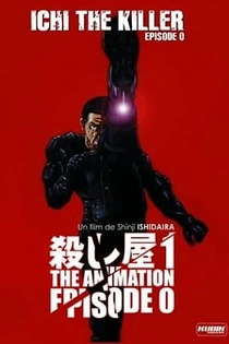 Poster for anime Ichi The Killer: Episode 0