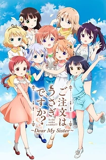 Poster for anime Is the Order a Rabbit?? Dear My Sister