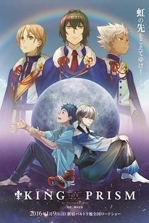 Poster for anime King of Prism by Pretty Rhythm