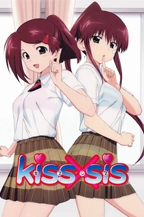 Poster for anime Kiss x Sis