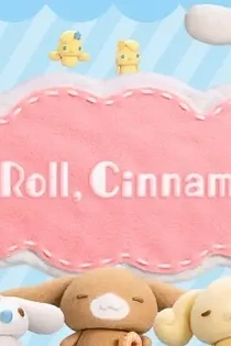 Poster for anime Let's Roll, Cinnamoroll!